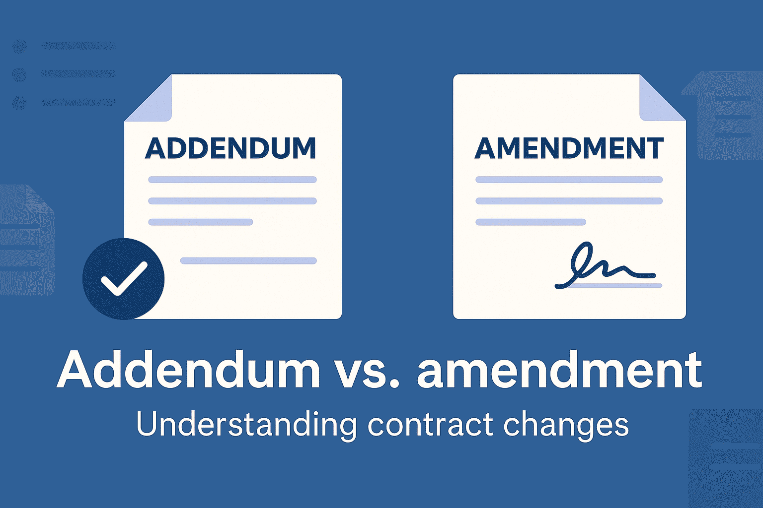 Addendum vs. amendment: Understanding contract changes