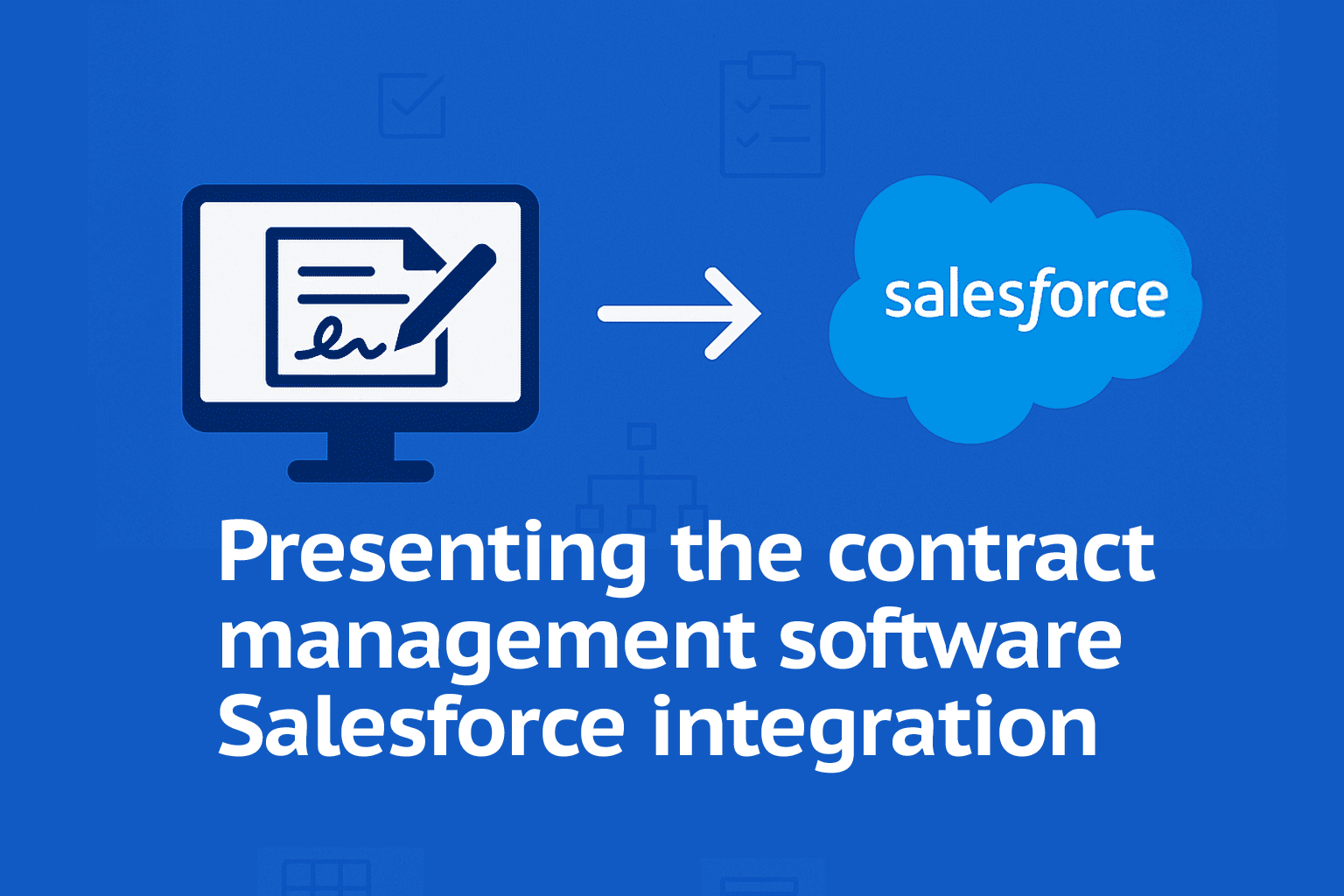 Presenting the contract management software Salesforce integration by SignTime