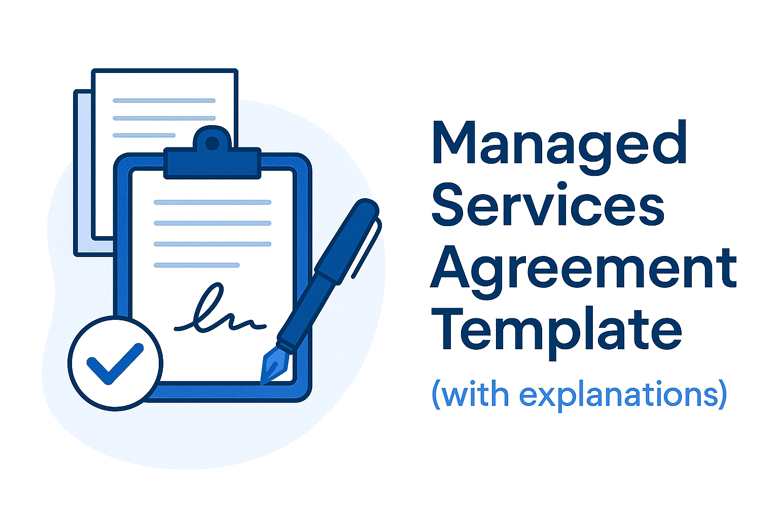Managed services agreement template (with explanations)
