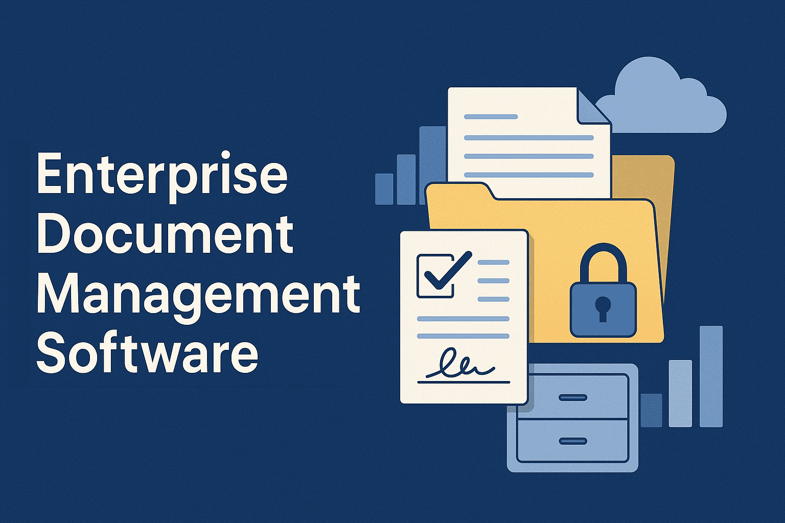 Enterprise document management software: What it is, and why you need it